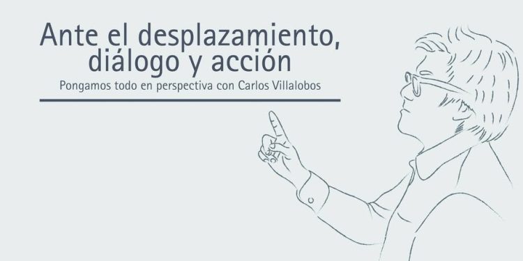 ANTE EL DESPLAZAMIENTO, DIÁLOGO Y ACCIÓN