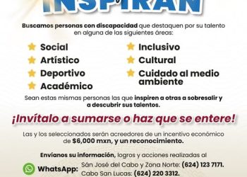 IMDIS LOS CABOS LANZA CONVOCATORIA TALENTOS QUE INSPIRAN PARA RECONOCER A PERSONAS CON DISCAPACIDAD