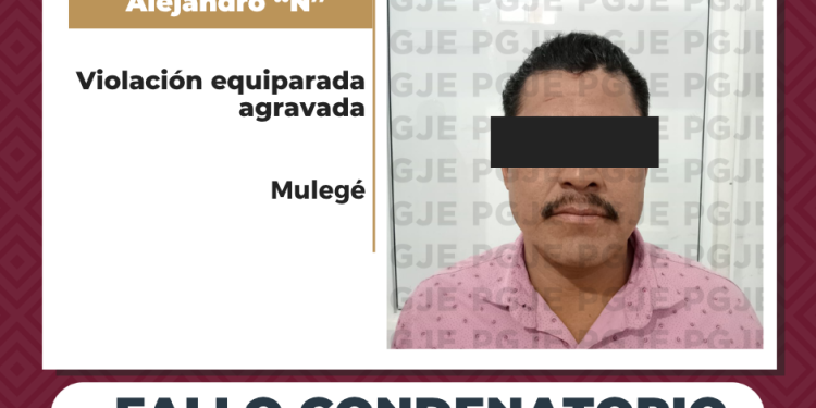 OBTIENE PGJE FALLO CONDENATORIO PARA CULPABLE DE VIOLACIÓN EQUIPARADA AGRAVADA