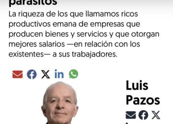 RICOS PRODUCTIVOS Y RICOS PARÁSITOS