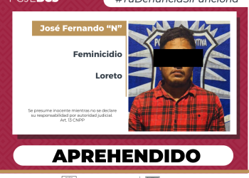 CUMPLIMENTA PGJE ORDEN DE APREHENSIÓN POR DELITO DE FEMINICIDIO EN LORETO