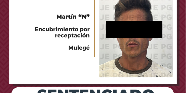 MEDIANTE PROCEDIMIENTO ABREVIADO OBTIENE PGJE SENTENCIA DE 1 AÑO DE PRISIÓN A CULPABLE DE ENCUBRIMIENTO POR RECEPTACIÓN