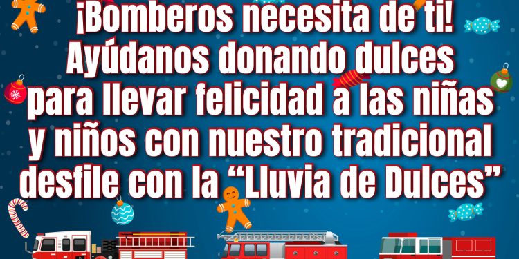 BOMBEROS DE SAN JOSÉ DEL CABO INVITAN A DONAR DULCES PARA TRADICIONAL DESFILE NAVIDEÑO