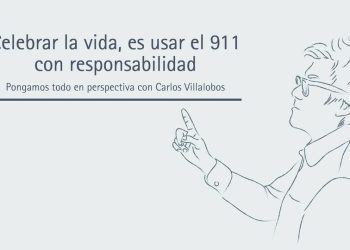 CELEBRAR LA VIDA, ES USAR EL 911 CON RESPONSABILIDAD