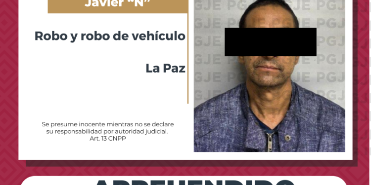 CUMPLIMENTA PGJE ORDEN DE APREHENSIÓN POR ROBO Y ROBO DE VEHÍCULO EN LA PAZ