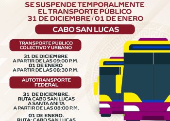 INFORMA AYUNTAMIENTO DE LOS CABOS SOBRE LA SUSPENSIÓN TEMPORAL DEL SERVICIO DE TRANSPORTE PÚBLICO POR AÑO NUEVO