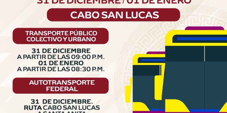 INFORMA AYUNTAMIENTO DE LOS CABOS SOBRE LA SUSPENSIÓN TEMPORAL DEL SERVICIO DE TRANSPORTE PÚBLICO POR AÑO NUEVO