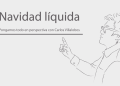 NAVIDAD LÍQUIDA