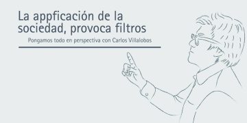 LA APPIFICACIÓN DE LA SOCIEDAD, PROVOCA FILTROS
