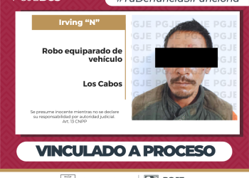 VINCULAN A PROCESO A IMPUTADO POR ROBO EQUIPARADO DE VEHÍCULO EN SAN JOSÉ DEL CABO