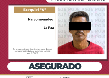 DETIENE PGJE A UN HOMBRE EN POSESIÓN DE NARCÓTICOS EN LA PAZ
