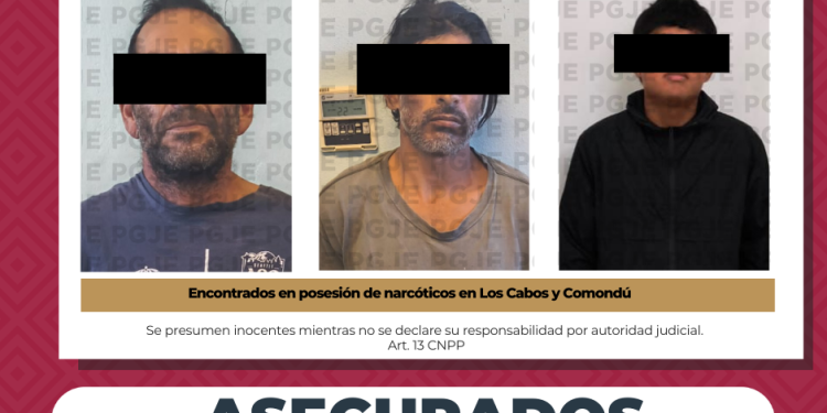 REALIZA PGJE OPERATIVOS ANTINARCÓTICOS EN COMONDÚ Y LOS CABOS; DETIENEN A TRES PERSONAS
