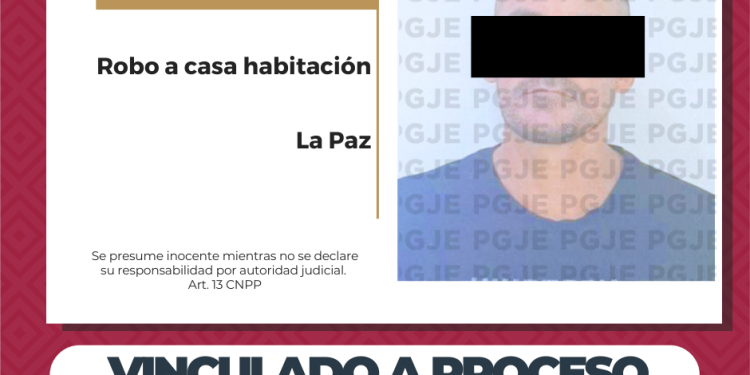OBTIENE PGJE NUEVA VINCULACIÓN A PROCESO CONTRA “EL PIOCHAS” POR ROBO A CASA HABITACIÓN