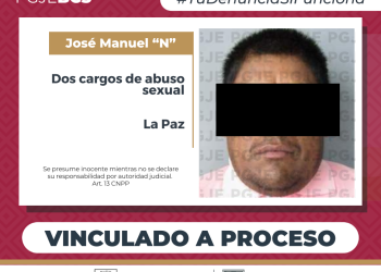 QUEDA EN PRISIÓN Y VINCULADO A PROCESO POR DOS CARGOS DE ABUSO SEXUAL AGRAVADO EN LA PAZ