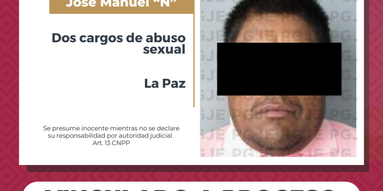 QUEDA EN PRISIÓN Y VINCULADO A PROCESO POR DOS CARGOS DE ABUSO SEXUAL AGRAVADO EN LA PAZ