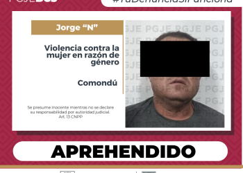 APREHENDE PGJE A JORGE “N”POR LESIONES CONTRA LA MUJER EN RAZÓN DE GÉNERO