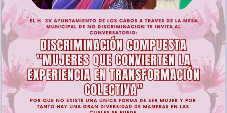 INVITAN A CONVERSATORIO SOBRE DISCRIMINACIÓN Y DERECHOS DE LAS MUJERES EN SAN JOSE DEL CABO
