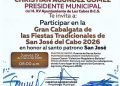 INVITAN A LA GRAN CABALGATA DE SAN JOSE DEL CABO Y ELECCIÓN DE LA REYNA DE LOS CABALGANTES 2026