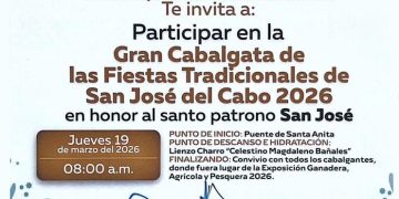 INVITAN A LA GRAN CABALGATA DE SAN JOSE DEL CABO Y ELECCIÓN DE LA REYNA DE LOS CABALGANTES 2026