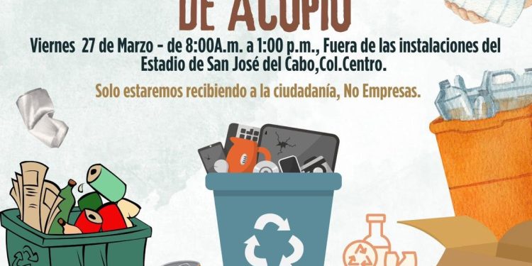 INVITAN A JORNADA DE ACOPIO DE MATERIALES RECICLABLES ESTE VIENES EN SAN JOSÉ DEL CABO