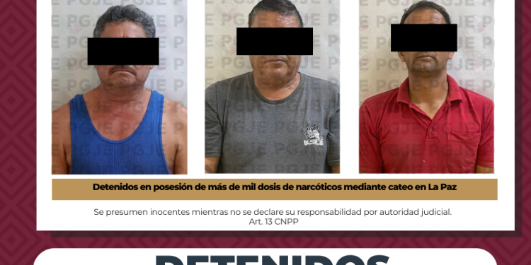 EJECUTA PGJE CATEO EN LA PAZ; ASEGURA DROGA LISTA PARA SU DISTRIBUCIÓN Y DETIENE A TRES PERSONAS