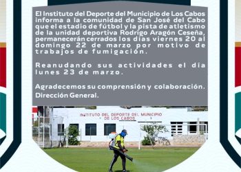 ANUNCIAN CIERRE DE CANCHA DE FÚTBOL Y PISTA DE ATLETISMO EN UNIDAD DEPORTIVA DE SAN JOSÉ DEL CABO POR FUMIGACION