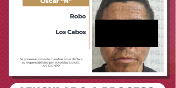 LOGRA PGJE VINCULACIÓN A PROCESO CONTRA IMPUTADO POR ROBO EN CABO SAN LUCAS