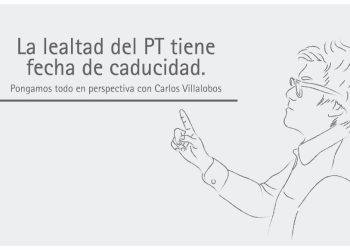LA LEALTAD DEL PT TIENE FECHA DE CADUCIDAD.