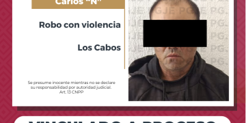 OBTIENE PGJE VINCULACIÓN A PROCESO Y PRISIÓN PREVENTIVA CONTRA IMPUTADO POR ROBO CON VIOLENCIA A FARMACIA EN LOS CABOS