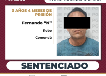 SENTENCIAN A MÁS DE 3 AÑOS DE PRISIÓN A CULPABLE DE ROBO EN COMONDÚ