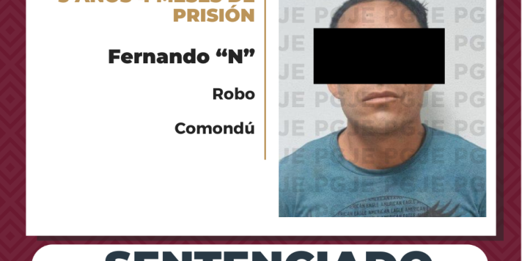 SENTENCIAN A MÁS DE 3 AÑOS DE PRISIÓN A CULPABLE DE ROBO EN COMONDÚ