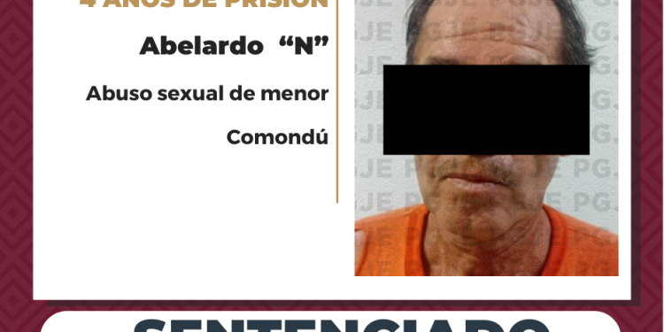 OBTIENE PGJE SENTENCIA DE 4 AÑOS DE PRISIÓN CONTRA RESPONSABLE DE ABUSO SEXUAL DE MENOR EN CIUDAD CONSTITUCIÓN
