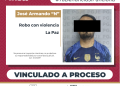 OBTIENE PGJE VINCULACIÓN A PROCESO POR ROBO CON VIOLENCIA A COMERCIOEN LA PAZ