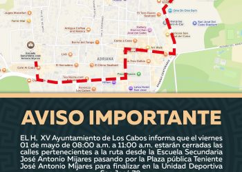 ANUNCIA AYUNTAMIENTO DE LOS CABOS HORARIOS Y RUTA DEL DESFILE POR DÍA DEL TRABAJO