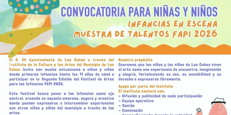 INSTITUTO DE CULTURA CONVOCAN A LAS INFANCIAS DE LOS CABOS A FORMAR PARTE DEL FESTIVAL DE ARTES FAPI 2026