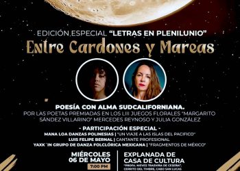 ICA INVITA A “ LETRAS EN PLENILUNIO: ENTRE CARDONES Y MAREAS “ EN CABO SAN LUCAS