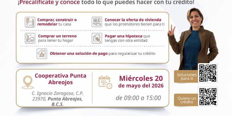 INFONAVIT ACERCA CRÉDITOS Y SOLUCIONES DE PAGO A TRABAJADORES DE BAJA CALIFORNIA SUR