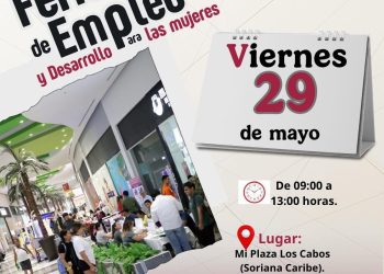 CONVOCAN A LA “ FERIA DE EMPLEO Y DESARROLLO PARA LAS MUJERES “ EN LOS CABOS