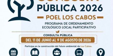    PERMANECE ABIERTA CONSULTA CIUDADANA PARA DEFINIR EL FUTURO AMBIENTAL DE LOS CABOS