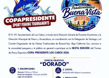 ANUNCIAN LA SEXTA EDICIÓN DEL TORNEO DE PESCA DEPORTIVA COPA PRESIDENTE LOS CABOS 2026