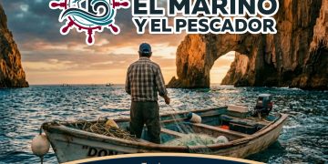 INVITAN AL FESTIVAL “ EL MARINO Y EL PESCADOR “ EN CABO SAN LUCAS