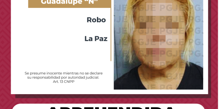 CUMPLIMENTA PGJE ORDEN DE APREHENSIÓN POR ROBO EN LA PAZ