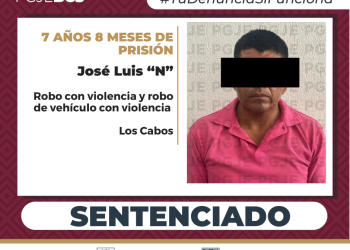 SENTENCIA A MÁS DE 7 AÑOS DE PRISIÓN A RESPONSABLE DE ROBO CON VIOLENCIA Y ROBO DE VEHÍCULO CON VIOLENCIA EN LOS CABOS