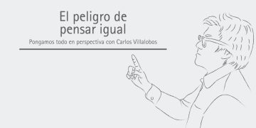 EL PELIGRO DE PENSAR IGUAL