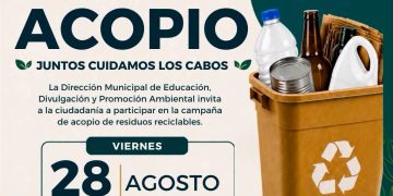 INVITAN A PARTICIPAR EN CAMPAÑA DE ACOPIO DE RESIDUOS RECICLABLES EN SAN JOSÉ DEL CABO