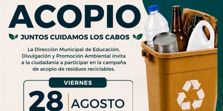 INVITAN A PARTICIPAR EN CAMPAÑA DE ACOPIO DE RESIDUOS RECICLABLES EN SAN JOSÉ DEL CABO