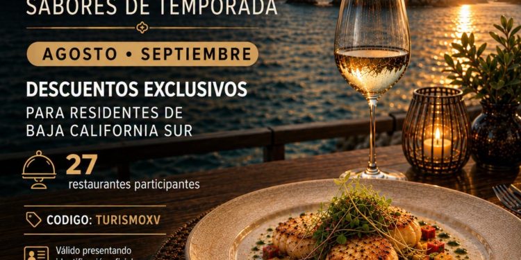 CON “ SABORES DE TEMPORADA” IMPULSAN CONSUMO LOCAL PARA RESIDENTES DE BCS