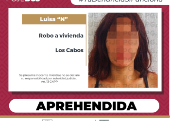APREHENDE PGJE A IMPUTADA POR ROBO A VIVIENDA EN LOS CABOS