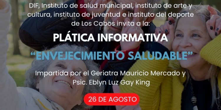 INVITAN A PARTICIPAR EN PLÁTICAS SOBRE ENVEJECIMIENTO SALUDABLE EN SAN JOSÉ DEL CABO