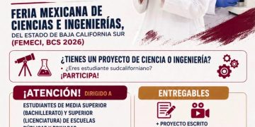 COSHCYTI INVITA A ESTUDIAR SUDCALIFORNIANOS A PARTICIPAR EN LA FERIA MEXICANA DE CIENCIAS E INGENIERÍA 2026 ￼